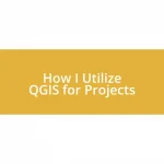 How I Utilize QGIS for Projects