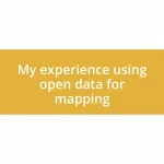 My experience using open data for mapping