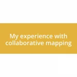 My experience with collaborative mapping