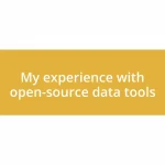 My experience with open-source data tools