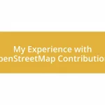 My Experience with OpenStreetMap Contributions