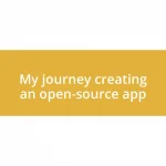 My journey creating an open-source app